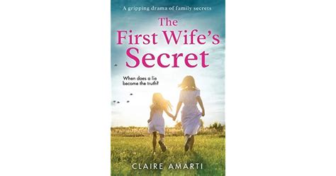 The First Wifes Secret By Claire Amarti