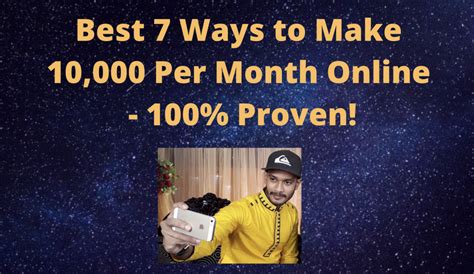 Best 7 Ways To Make 10000 Per Month Online 100 Proven