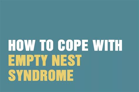 How To Cope With Empty Nest Syndrome The Awareness Centre