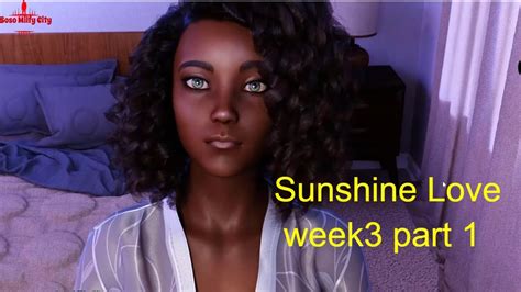 Sunshine Love Week3 Part 1 Youtube