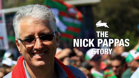 The Nick Pappas Story Rabbitohs Chairman Mr Nicholas Pappas Am
