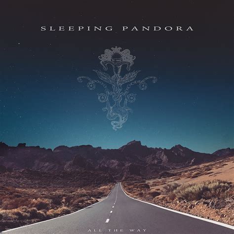 All The Way Sleeping Pandora