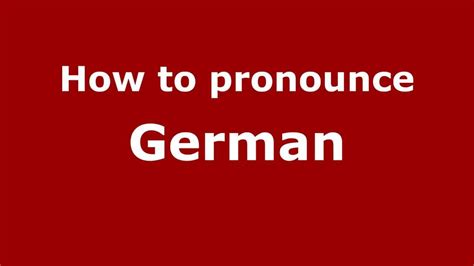 How To Pronounce German Youtube