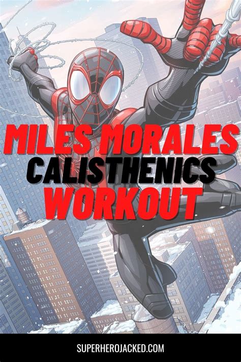 Miles Morales Calisthenics Workout Routine Train Like The New Spidey