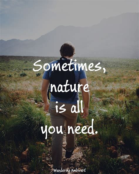 Nature quotes Explore quotes Travel quotes Wander quotes Adventure quotes Roadtrip quotes Life 