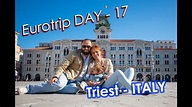 EuroTrip - day 17 - Triest - Italy - YouTube