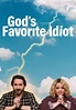 God's Favorite Idiot | TV fanart | fanart.tv