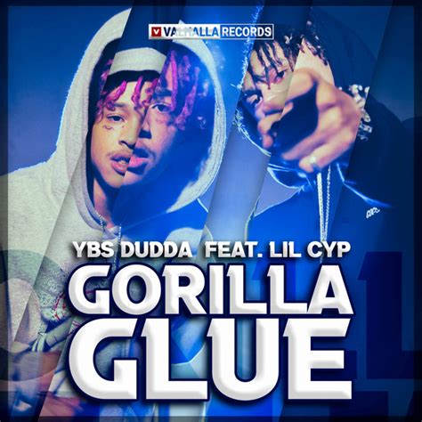 Gorilla Glue Single By Ybs Dudda Spotify