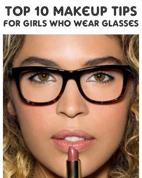 Beauty Tips For Girls Who Wear Glasses Makeuptips Beauty Tips For