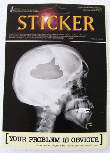 Your Problem Is Obvious Sht For Brains Novelty Sticker Ebay