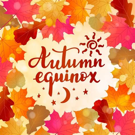 A Blessed Autumn Equinox Brighten Your Day Equinox Blessed