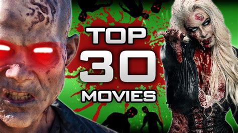 The best movies of 2018. TOP 30 ZOMBIE MOVIES (2000-2018) - YouTube