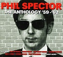 Oldies But Goodies: Phil Spector - The Anthology 1959-62