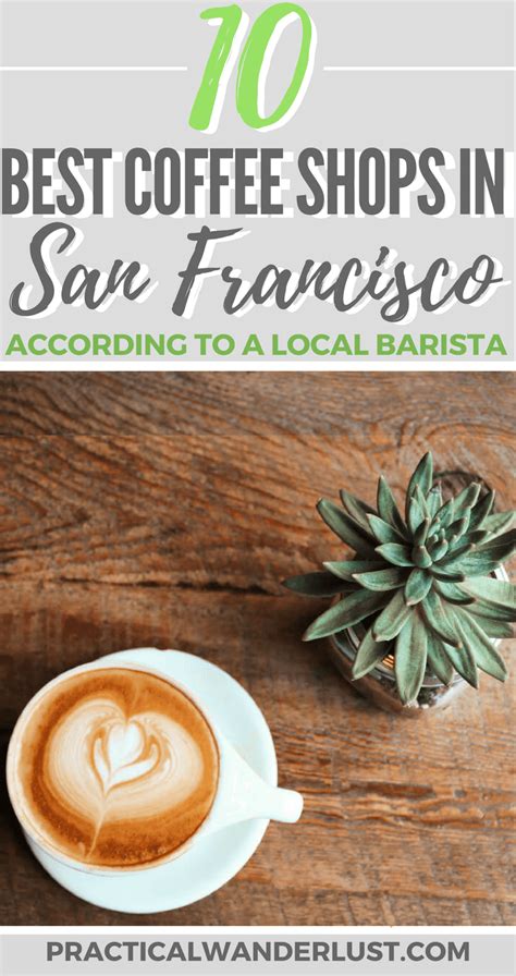 Best cafés in san francisco, california: The 10 Best Coffee Shops in San Francisco: A Local Barista ...