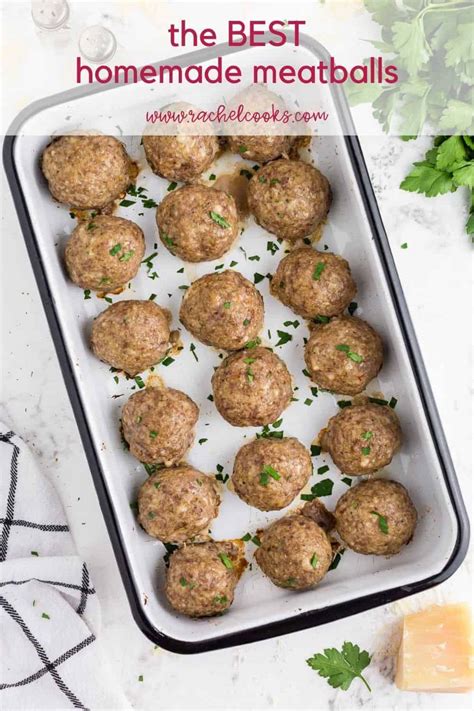The Best Homemade Meatballs Recipe Rachel Cooks