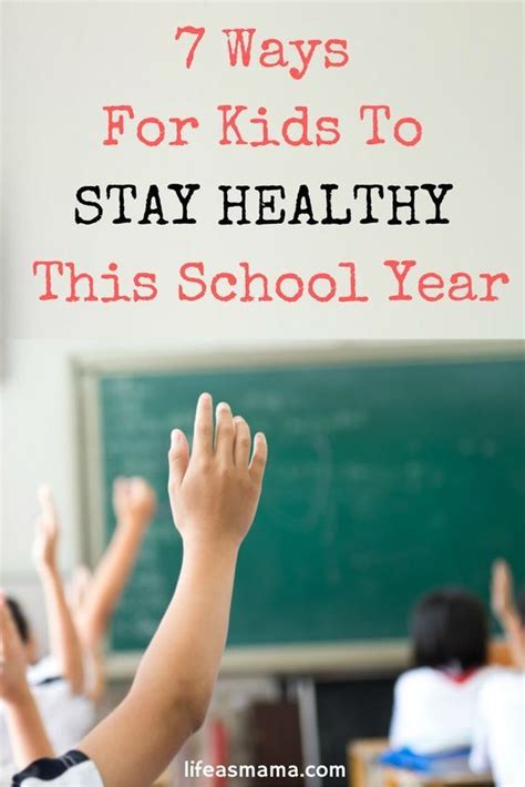 7 Ways For Kids To Stay Healthy This School Year How To Stay Healthy