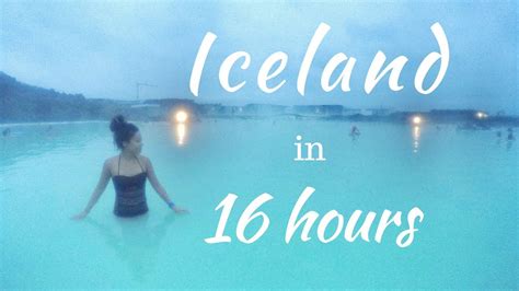16 Hours In Iceland Youtube