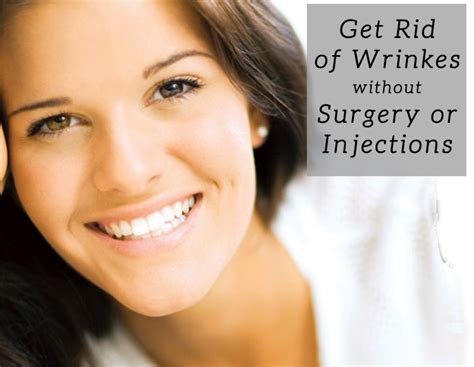 Get Rid Of Wrinkles Without Surgery Or Injections