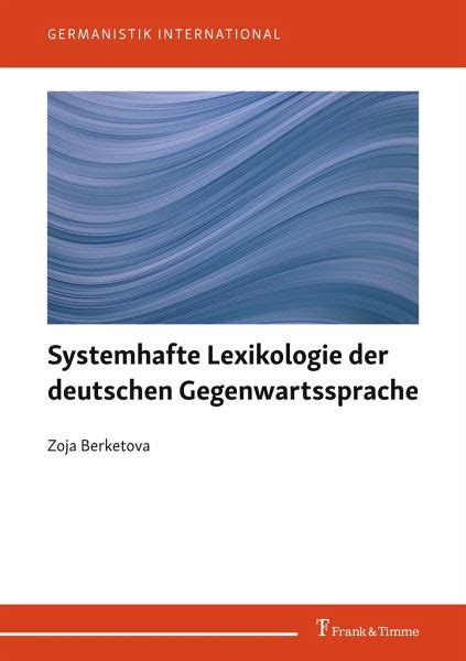 Systemhafte Lexikologie Der Deutschen Gegenwartssprache Von Zoja