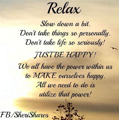 Quotes To You Relax Quotesgram