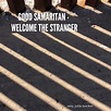 Good Samaritan - Welcome the Stranger - Reflections from the Southern ...