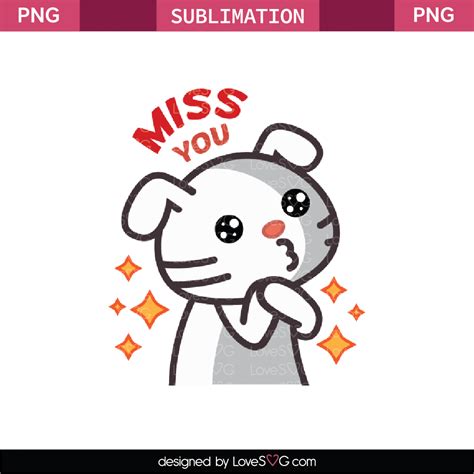 Miss You Sublimation File