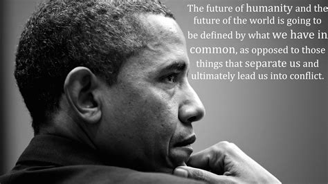 Quotes The Future Of Humanity And The Future Of The World Will Be