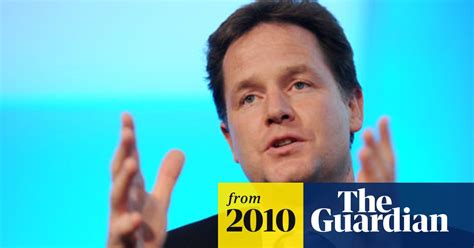 I Am Not A Tory Says Clegg Nick Clegg The Guardian