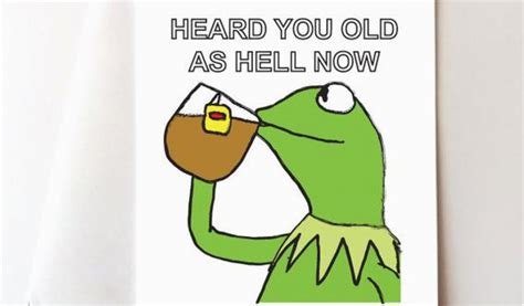 Kermit Birthday Memes Kermit Meme Happy Birthday Card By Trillartco On
