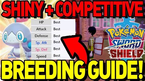 ULTIMATE BREEDING GUIDE SHINY And COMPETITIVE BREEDING In Pokemon Sword And Shield YouTube