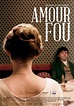 Amour Fou - Película 2014 - SensaCine.com