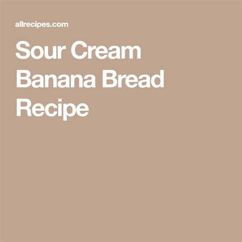 Foto may 1, 2020 no comment. Sour Cream Banana Bread | Recipe | Sour cream banana bread ...