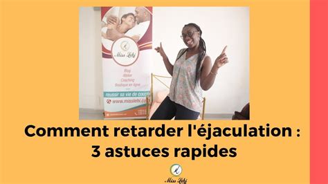 Technique Pour Retarder L Jaculation Arel Ow