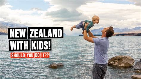 Travelling New Zealand With Kids Youtube