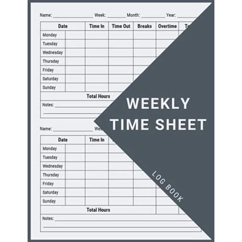 Buy Weekly Time Sheet Log Book Work Hours Log Including Overtime