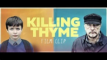 Killing Thyme - Official Film Clip - YouTube
