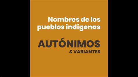 Nombres De Pueblos Indígenas De Costa Rica Autónimos Y Variantes Youtube