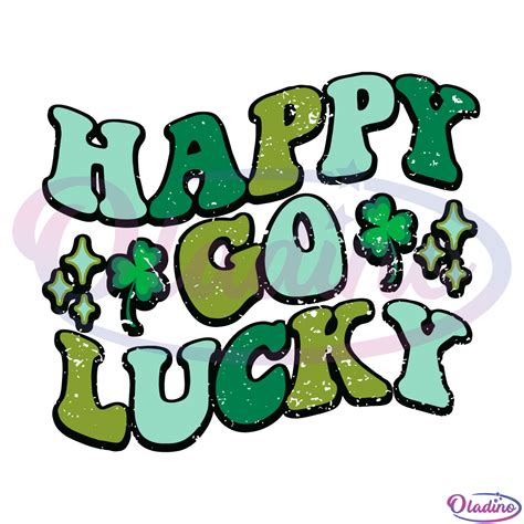 Happy Go Lucky Svg Digital File St Patricks Day Svg