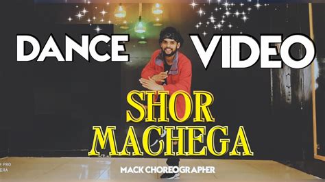 Shor Machega Song Dance Video Yo Yo Honey Singh Hommie Dilliwala Mumbai Saga Mack Dance