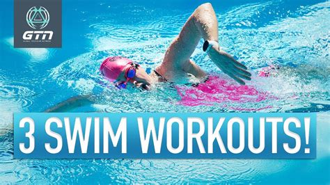 3 Essential Weekly Swim Workouts Youtube