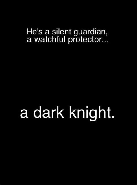 Because he can take it. He's a silent guardian. A watchful protector. A Dark Knight.- Commissioner James Gordon | TV ...