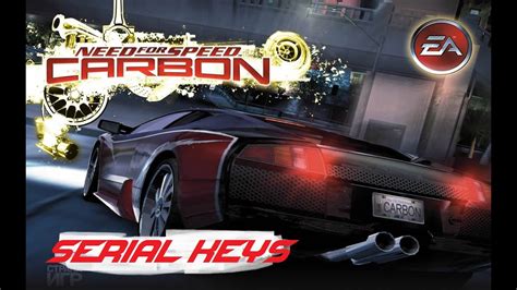 Need For Speed Carbon Serial Keys Youtube