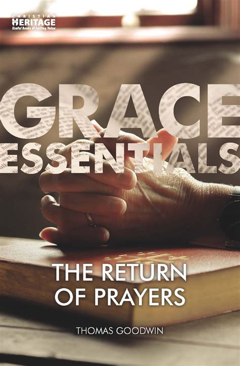 Grace Essentials The Return Of Prayers Reformation Heritage Books