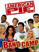 American Pie Presents: Band Camp (2005) - Rotten Tomatoes