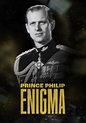 Prince Philip: Enigma streaming: where to watch online?