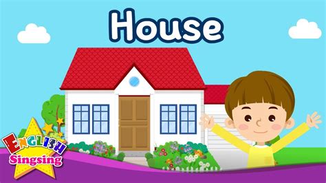Best kids songs for kids. Kids vocabulary - House - Parts of the House - Learn ...