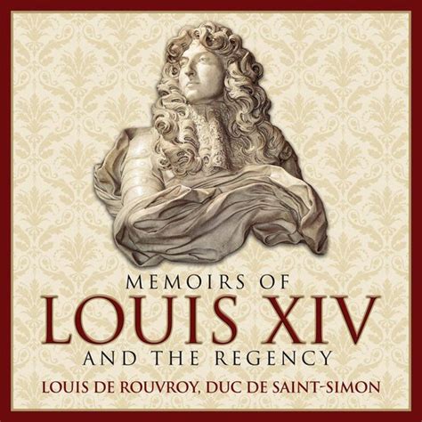 Memoirs Louis Xiv And The Regency Dolf De Roos 9781469065663 Boeken