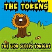 Amazon Music - THE TOKENSのThe Lion Sleeps Tonight (Wimoweh) (Remastered ...