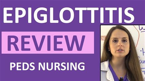 Epiglottitis In Children Nursing Nclex Lecture Symptoms Treatment