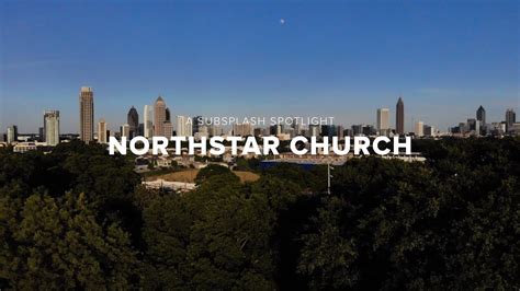 Northstar Church A Subsplash Spotlight Youtube